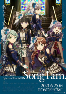 Bang Dream Movie Episode Of Roselia Ii Song I Am