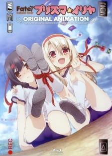 Fate Kaleid Liner Prisma Illya Ova