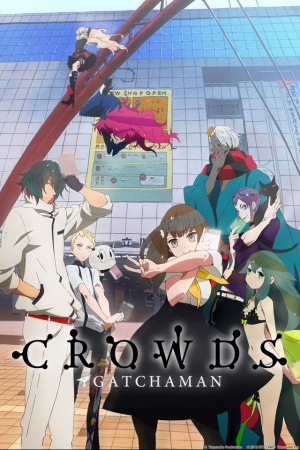 Gatchaman Crowds Dub